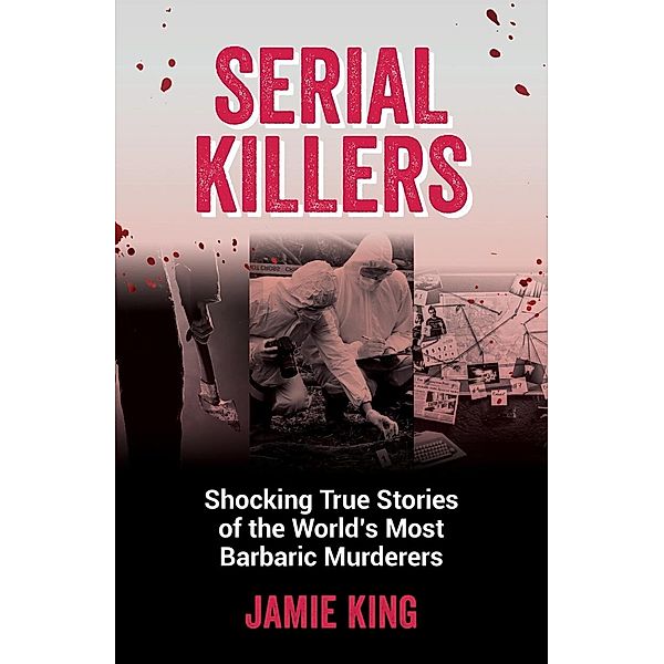 Serial Killers, Jamie King