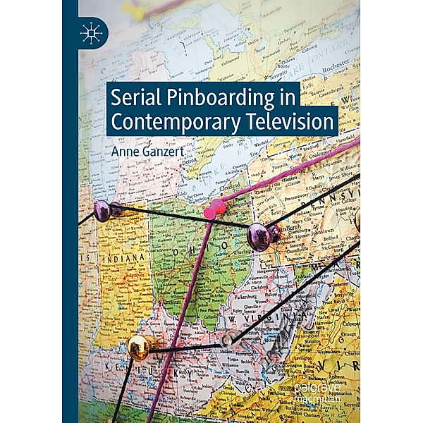 Serial Pinboarding in Contemporary Television, Anne Ganzert