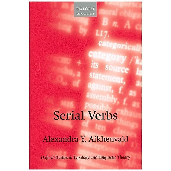 Serial Verbs, Alexandra Y. Aikhenvald