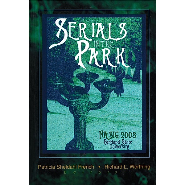 Serials in the Park, Patricia S. French, Richard L. Worthing