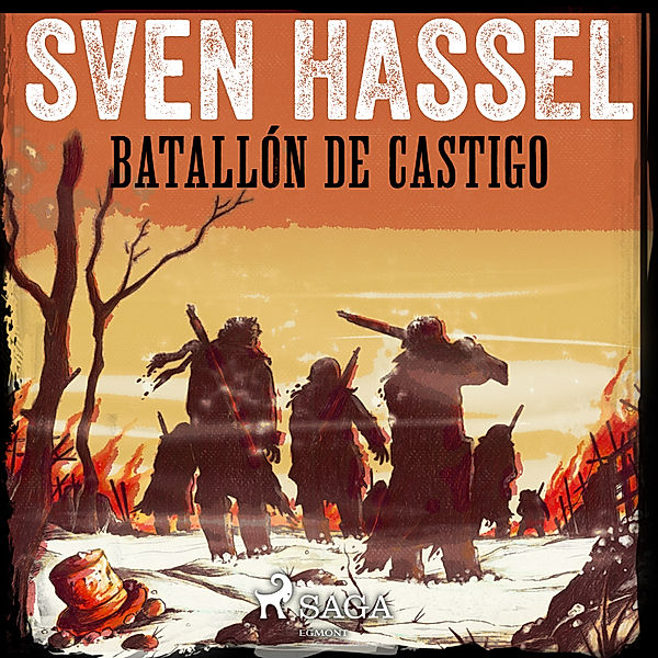 Serie de la Segunda Guerra Mundial - Batallón de Castigo, Sven Hassel