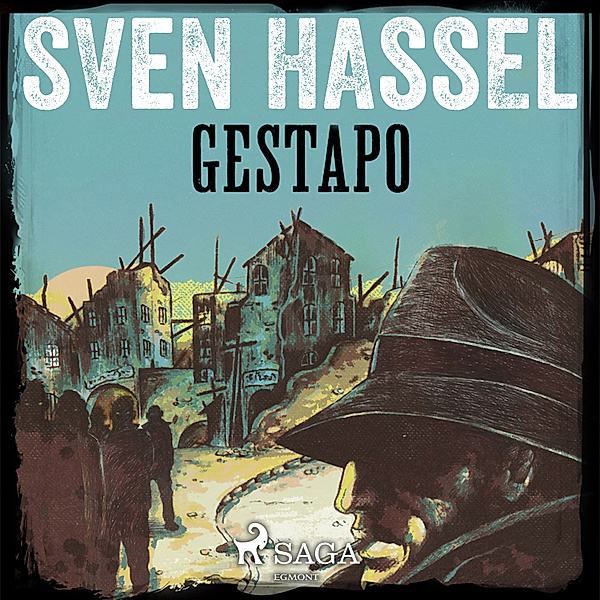 Serie de la Segunda Guerra Mundial - Gestapo, Sven Hassel