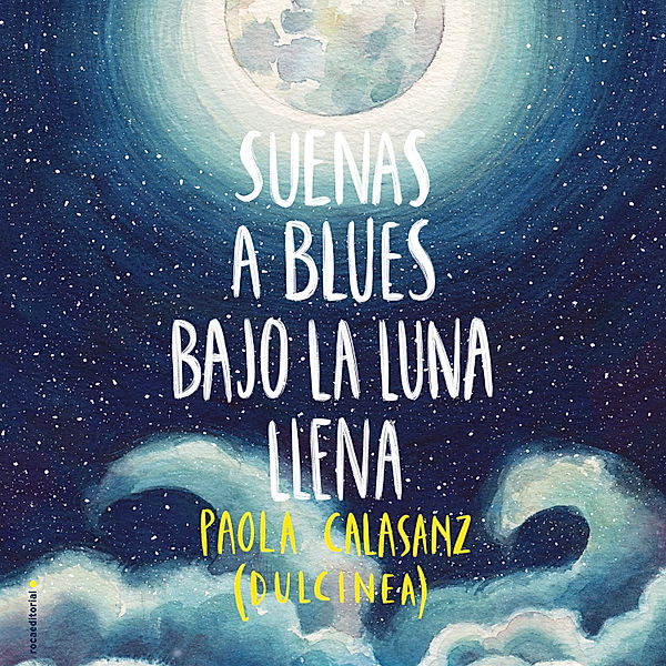 Serie Luna - Suenas a blues bajo la luna llena, Dulcinea (Paola Calasanz)