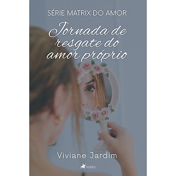 Se´rie Matrix do Amor, Viviane Jardim