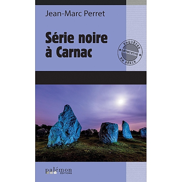 Série noire à Carnac, Jean-Marc Perret