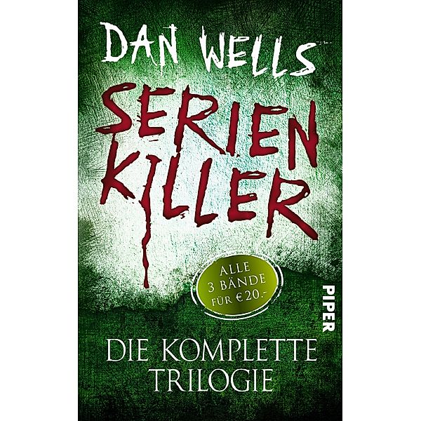 Serienkiller - Die komplette Trilogie, Dan Wells