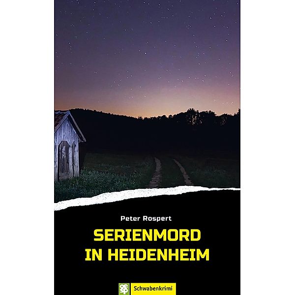 Serienmord in Heidenheim, Peter Rospert