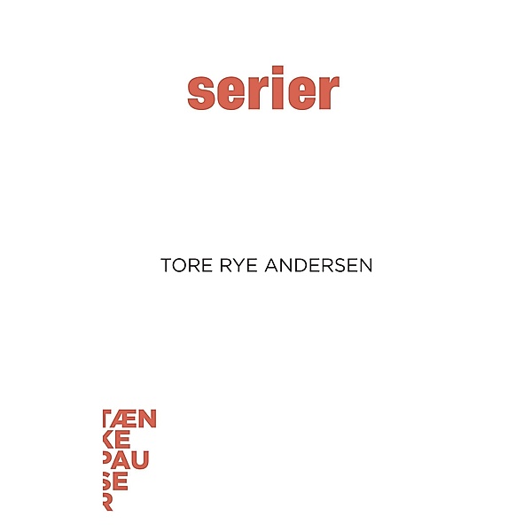 Serier / Tænkepauser Bd.69, Tore Rye Andersen