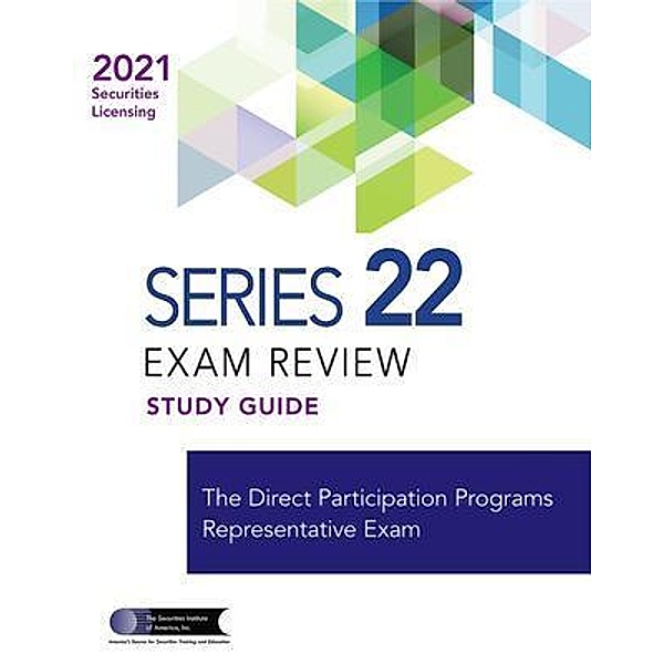 Series 22 Exam Review Study Guide, The Securities Institute of America