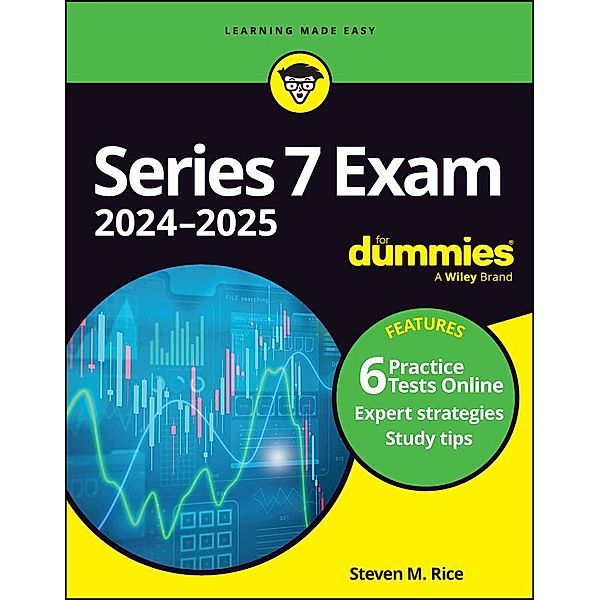 Series 7 Exam 2024-2025 For Dummies (+ 6 Practice Tests Online), Steven M. Rice