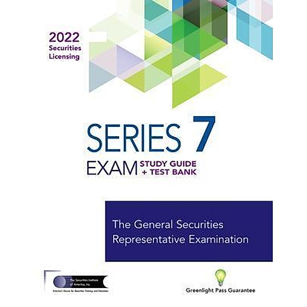 Series 7 Study Guide 2022 + Test Bank, The Securities Institute of America