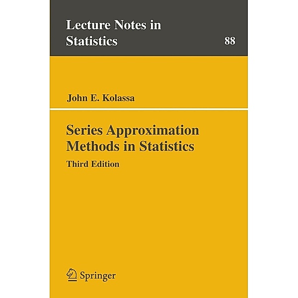Series Approximation Methods in Statistics, John E. Kolassa