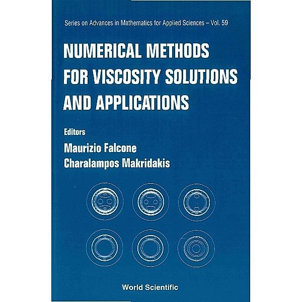Series On Advances In Mathematics For Applied Sciences: Numerical Methods For Viscosity Solutions And Applications