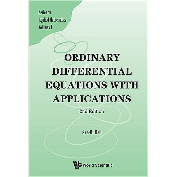 Series on Applied Mathematics: Ordinary Differential Equations with Applications, Sze-Bi Hsu