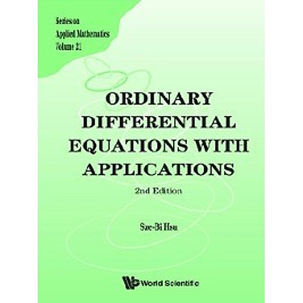 Series on Applied Mathematics: Ordinary Differential Equations with Applications, Sze-Bi Hsu