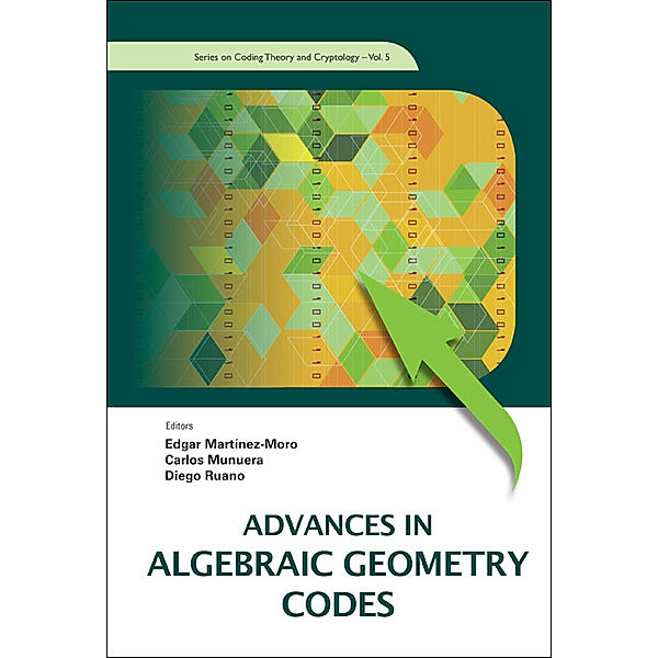 Series On Coding Theory And Cryptology: Advances In Algebraic Geometry Codes