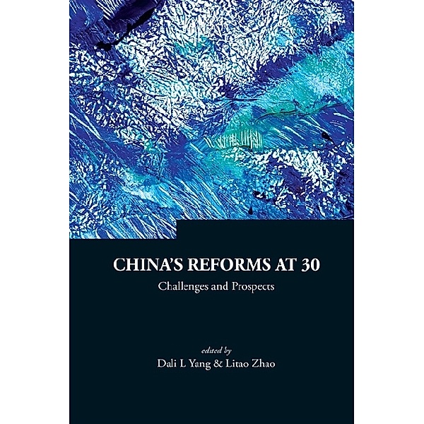 Series On Contemporary China: China's Reforms At 30: Challenges And Prospects