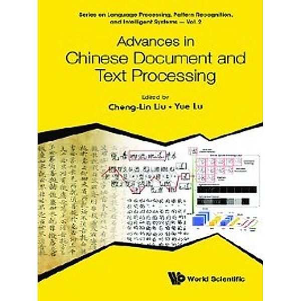 Series on Language Processing, Pattern Recognition, and Intelligent Systems: Advances in Chinese Document and Text Processing