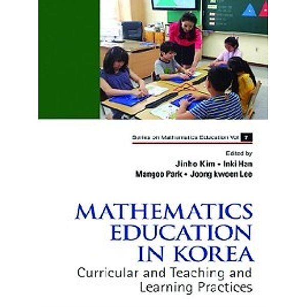 Series on Mathematics Education: Mathematics Education in Korea