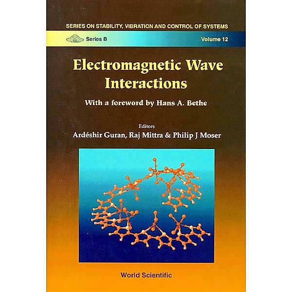 Series On Stability, Vibration And Control Of Systems, Series B: Electromagnetic Wave Interactions