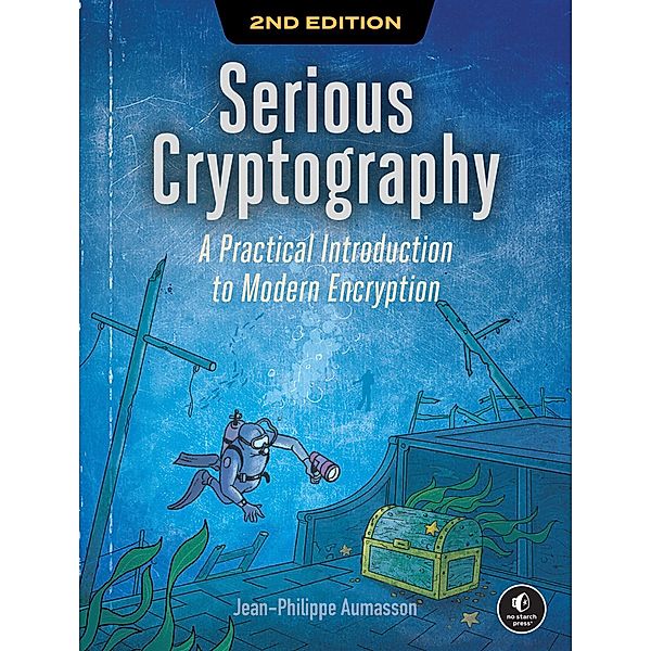 Serious Cryptography, 2nd Edition, Jean-Philippe Aumasson