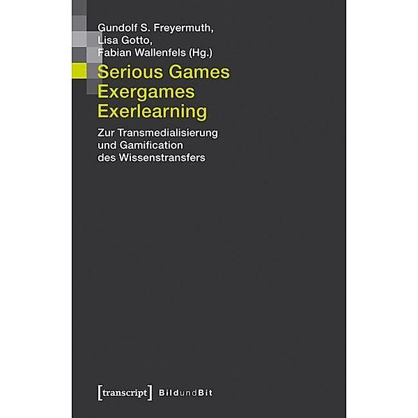 Serious Games, Exergames, Exerlearning