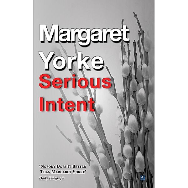 Serious Intent, Margaret Yorke