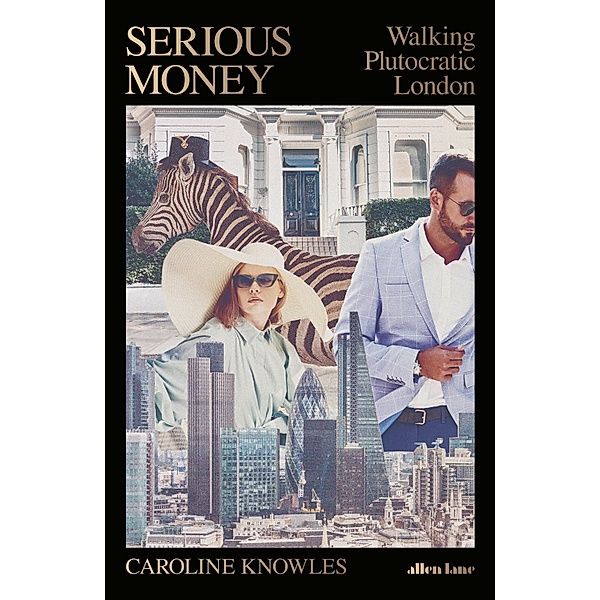 Serious Money, Caroline Knowles