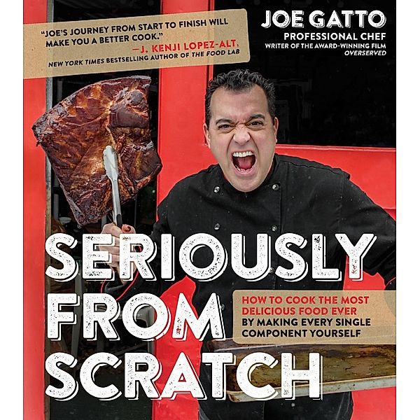 Seriously From Scratch, Joe Gatto