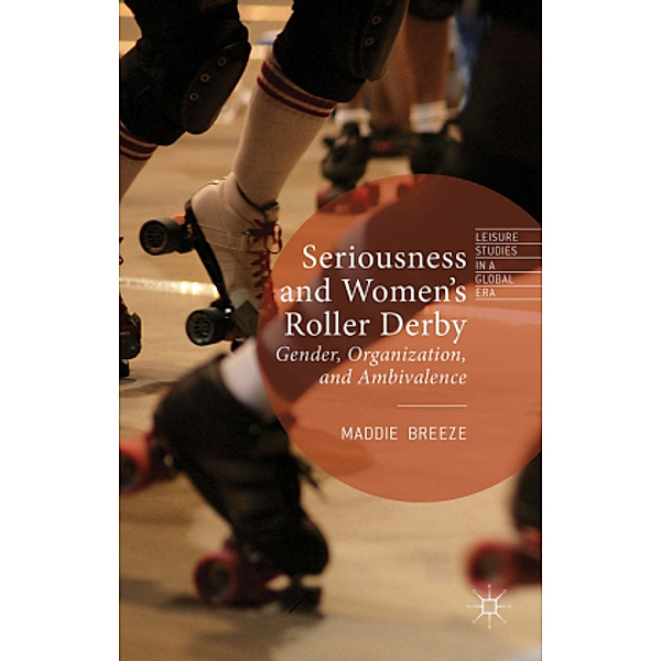 Seriousness and Women's Roller Derby, Maddie Breeze