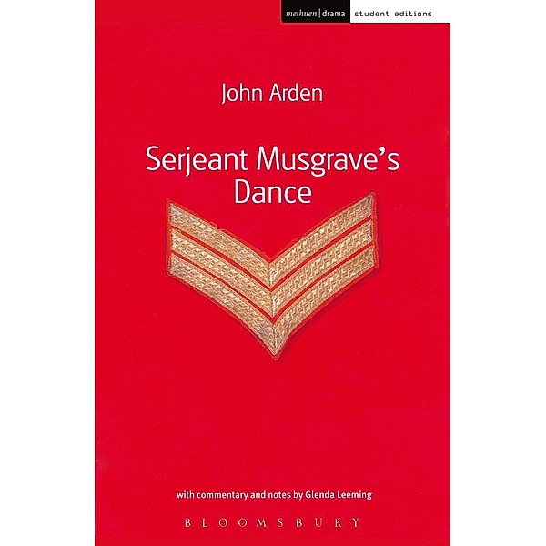 Serjeant Musgrave's Dance / Methuen Student Editions, John Arden