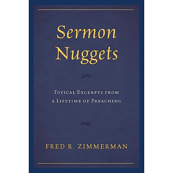 Sermon Nuggets, Fred R. Zimmerman