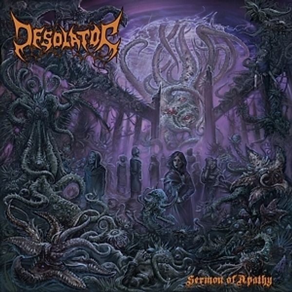 Sermon Of Apathy, Desolator