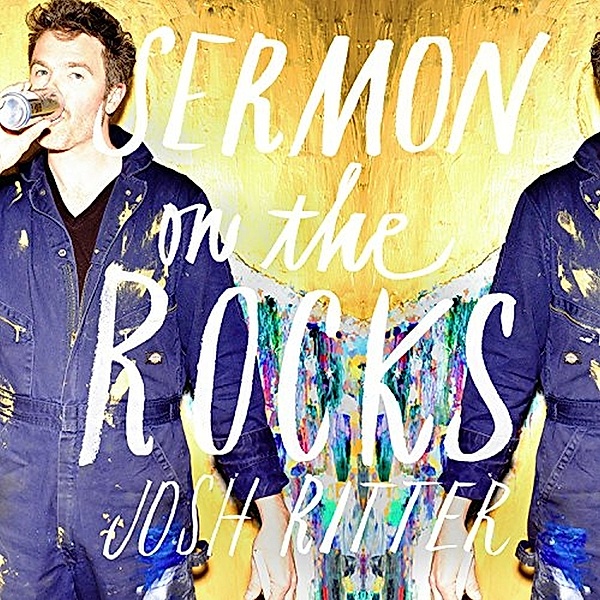 Sermon On The Rocks (Vinyl), Josh Ritter