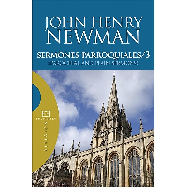 Sermones parroquiales / 3 / Ensayo, John Henry Newman
