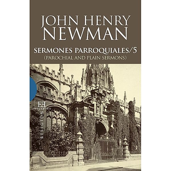 Sermones Parroquiales / 5 / Ensayo, John Henry Newman
