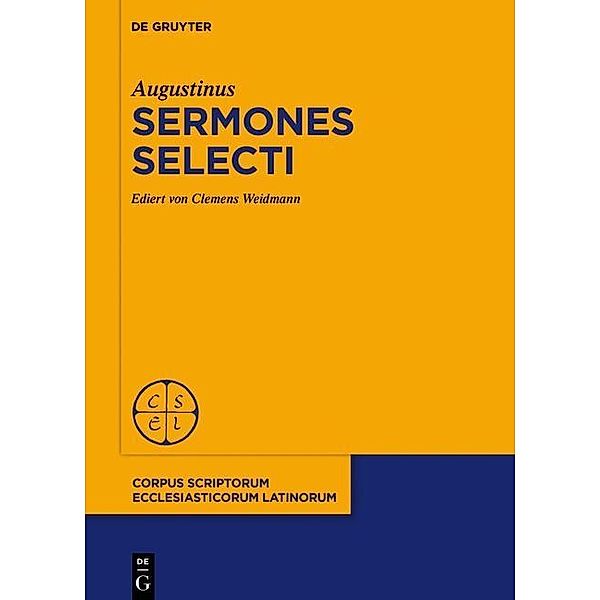 Sermones selecti / Corpus Scriptorum Ecclesiasticorum Latinorum Bd.101, Augustinus