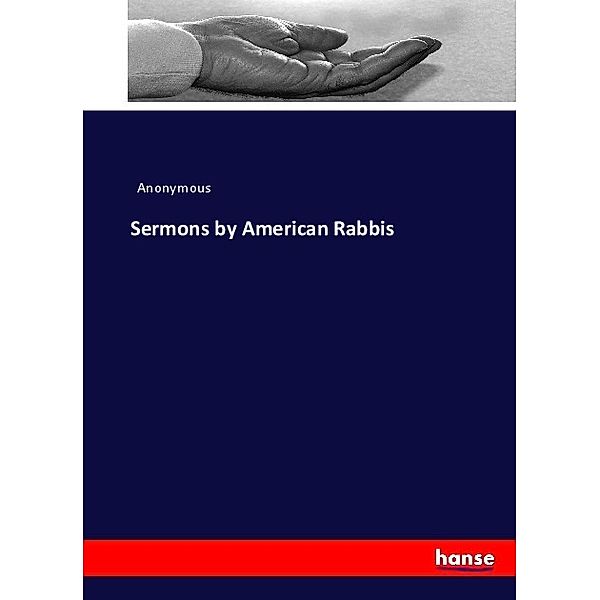 Sermons by American Rabbis, Anonym