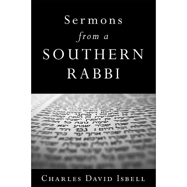 Sermons from a Southern Rabbi, Charles David Isbell