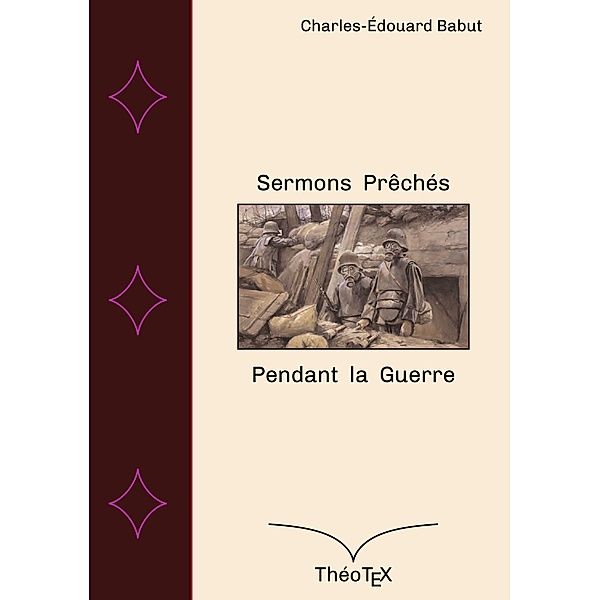 Sermons prêchés pendant la guerre, Charles-Édouard Babut