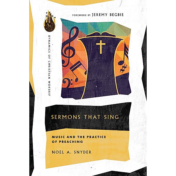 Sermons That Sing, Noel A. Snyder