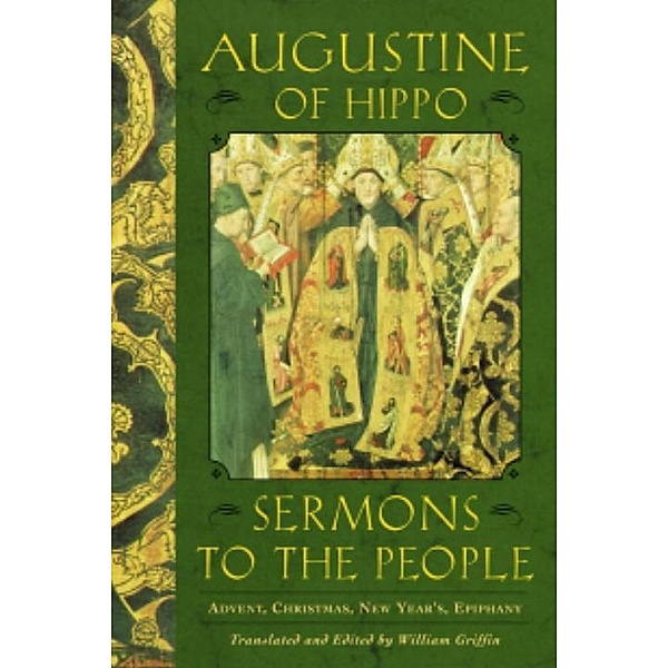 Sermons to the People, Augustine of Hippo