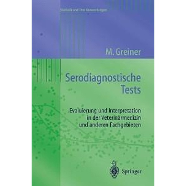 Serodiagnostische Tests / Statistik und ihre Anwendungen, Matthias Greiner