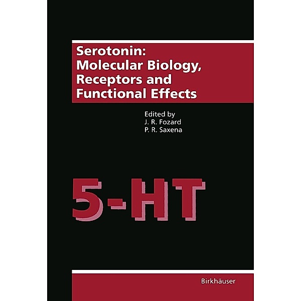 Serotonin: Molecular Biology, Receptors and Functional Effects, FOZARD, SAXENA