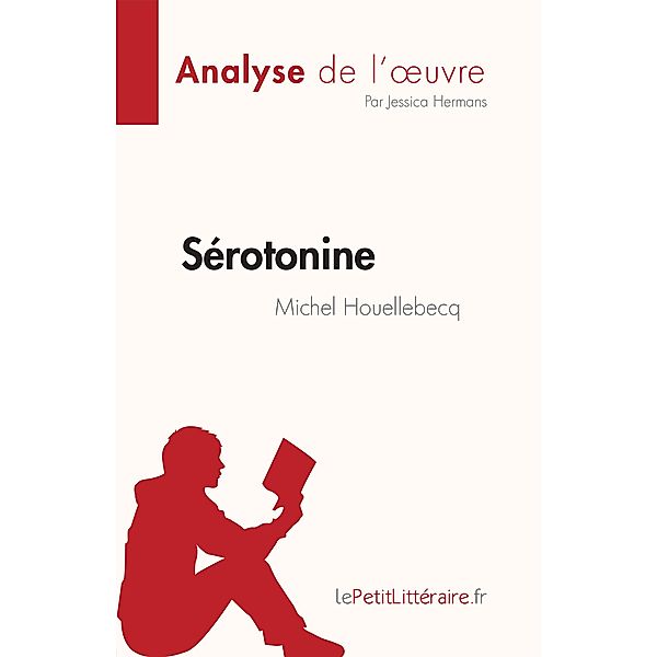 Sérotonine de Michel Houellebecq (Analyse de l'oeuvre), Jessica Hermans