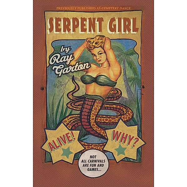 Serpent Girl, Ray Garton