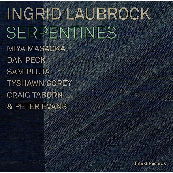 Serpentines, Ingrid Laubrock