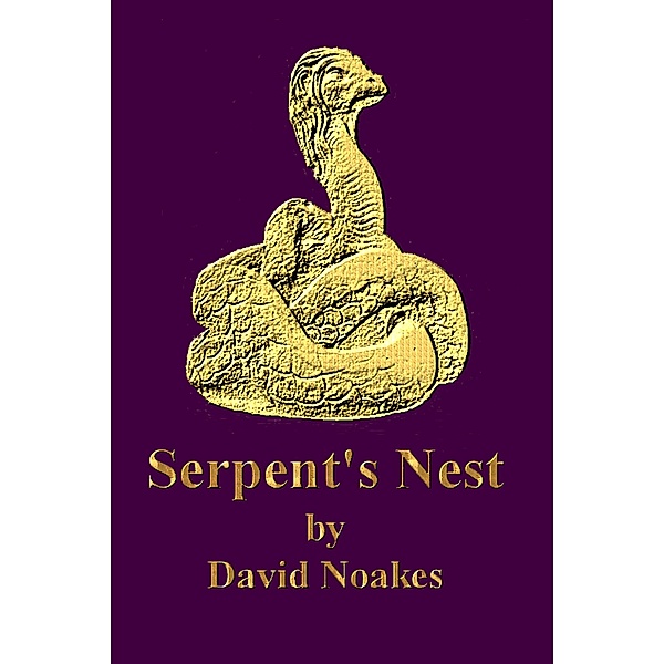 Serpent's Nest, David Noakes