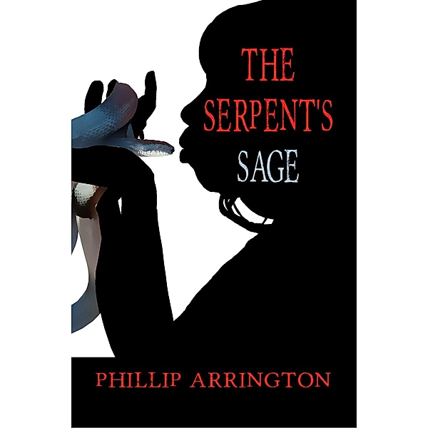 Serpent's Sage, Phillip Arrington