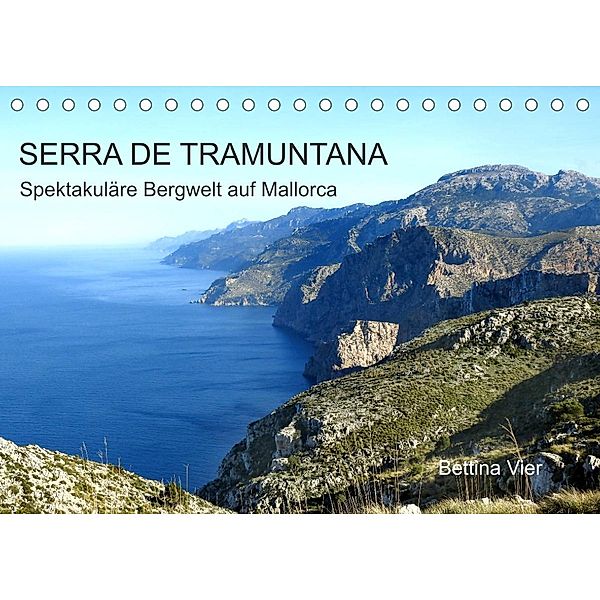 Serra de Tramuntana - Spektakuläre Bergwelt auf Mallorca (Tischkalender 2023 DIN A5 quer), Bettina Vier